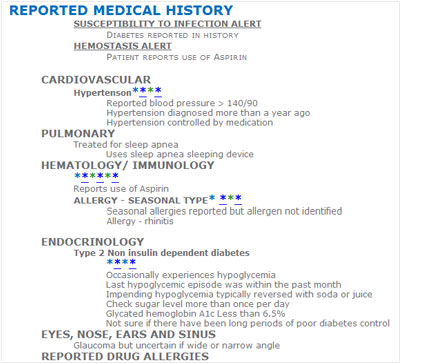 For each patient, you get a customized health history report highlighting critical risks and positive findings. Automatically!